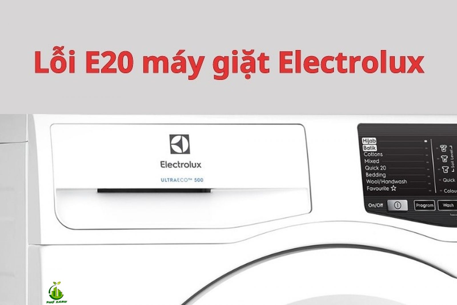 Máy giặt Electrolux báo lỗi E20: Nguyên nhân và cách khắc phục