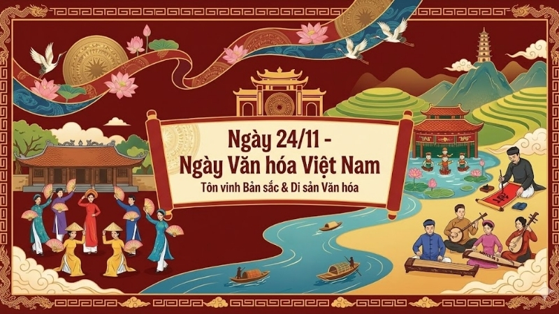 24/11 là ngày gì? Ý nghĩa Ngày Văn hóa Việt Nam