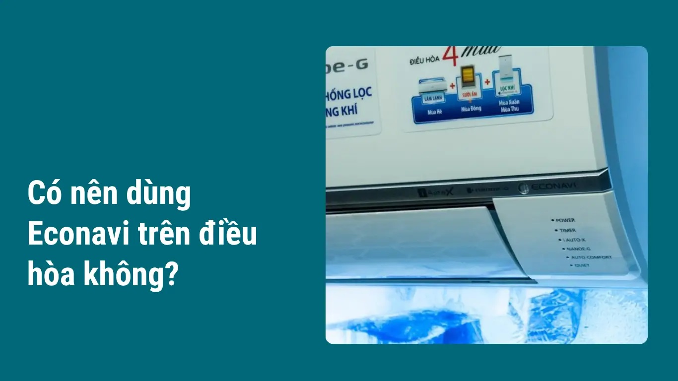 Econavi trên điều hòa Panasonic là gì? Có tiết kiệm điện không?