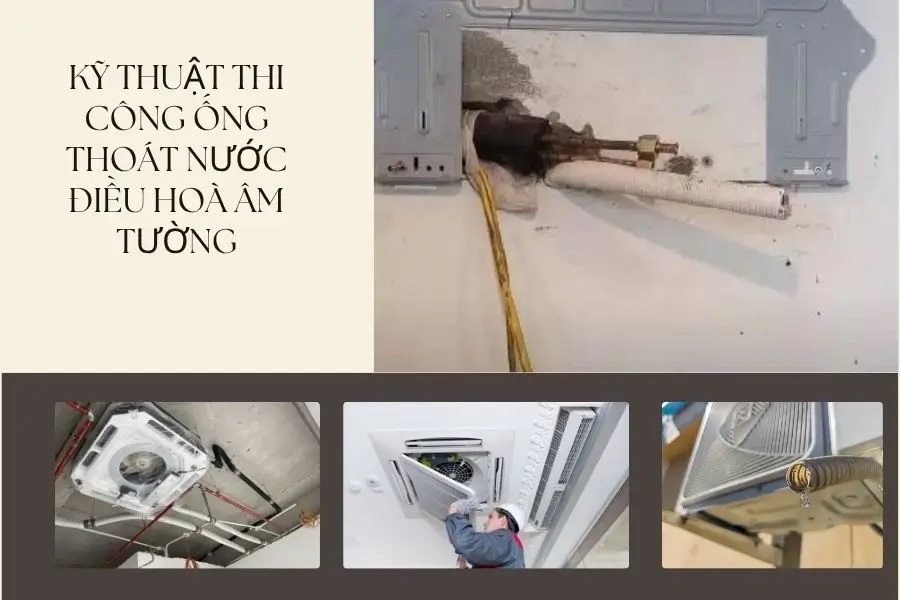 Ống thoát nước điều hòa âm tường - Thi công đúng để tránh thấm tường