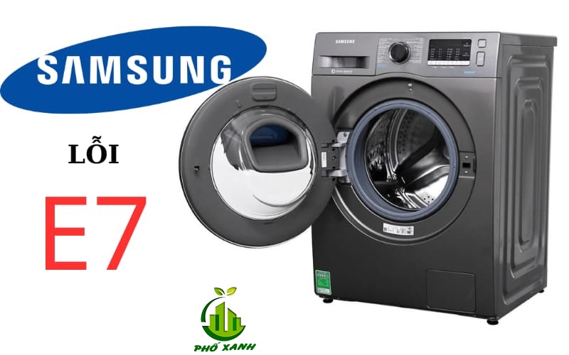 Lỗi E7 máy giặt Samsung - Nguyên nhân, cách sửa & Dịch vụ sửa chữa tại nhà