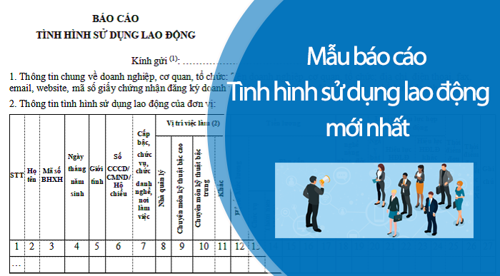 Hướng dẫn chi tiết báo cáo tình hình sử dụng lao động năm 2024