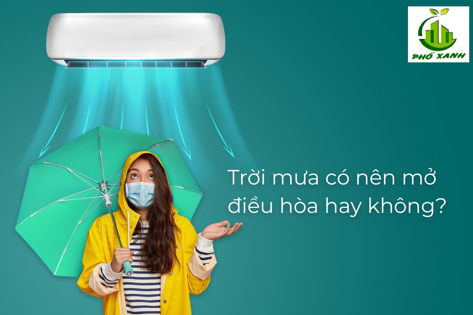 Mùa mưa có nên sử dụng máy lạnh hay không?
