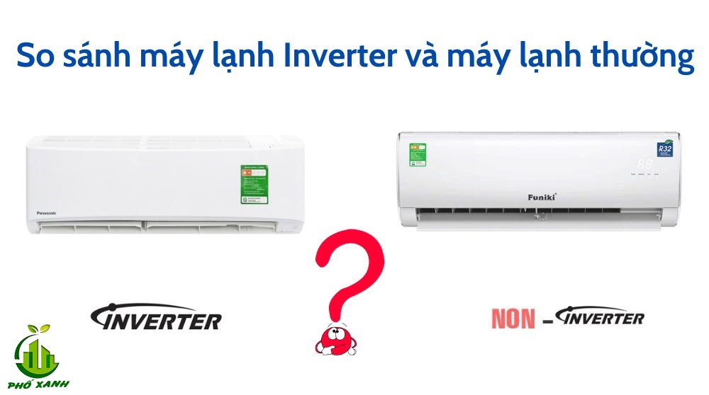 So sánh máy lạnh thường và inverter