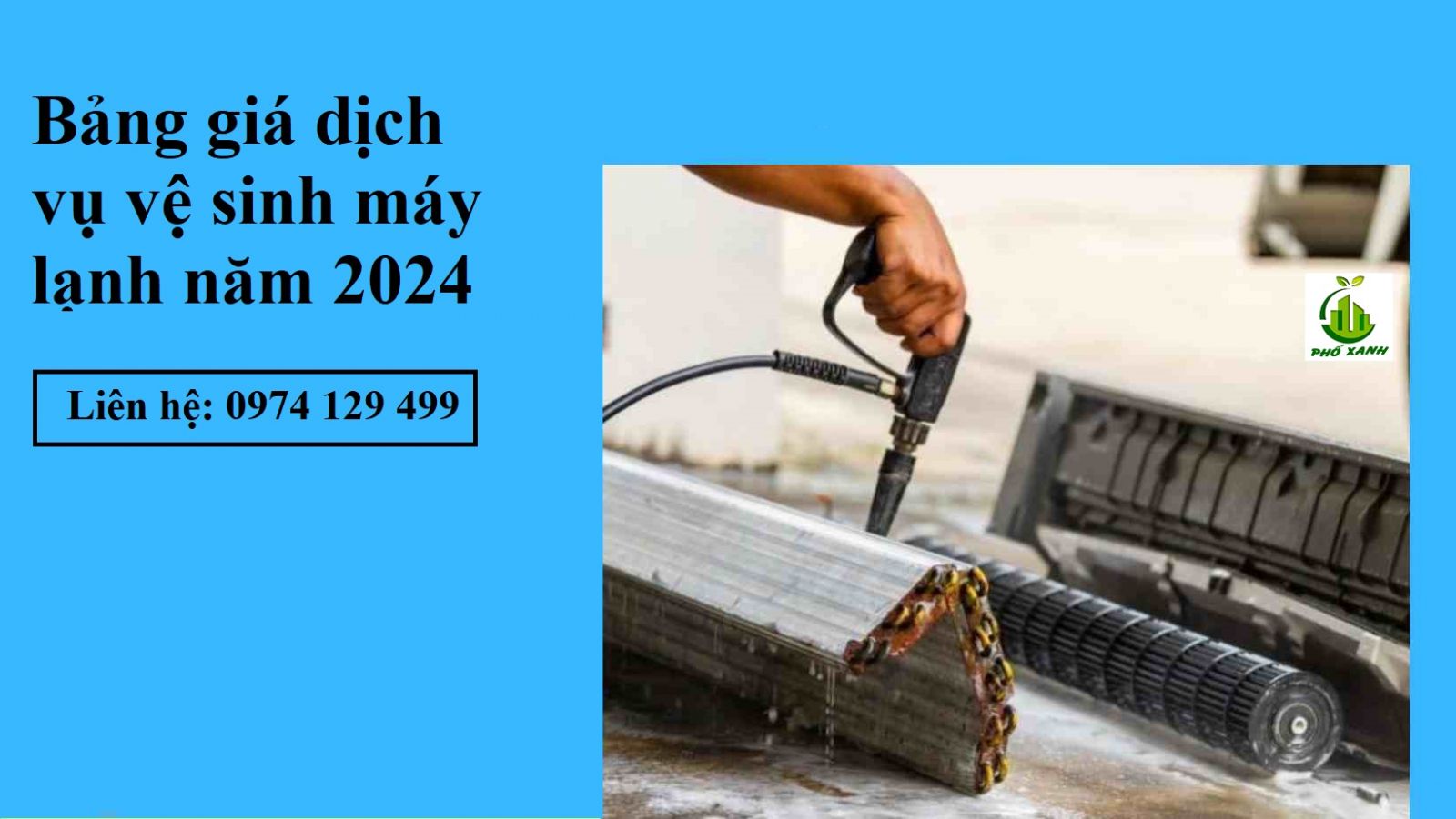 Bảng giá dịch vụ vệ sinh máy lạnh năm 2024 - Điện Lạnh Phố Xanh
