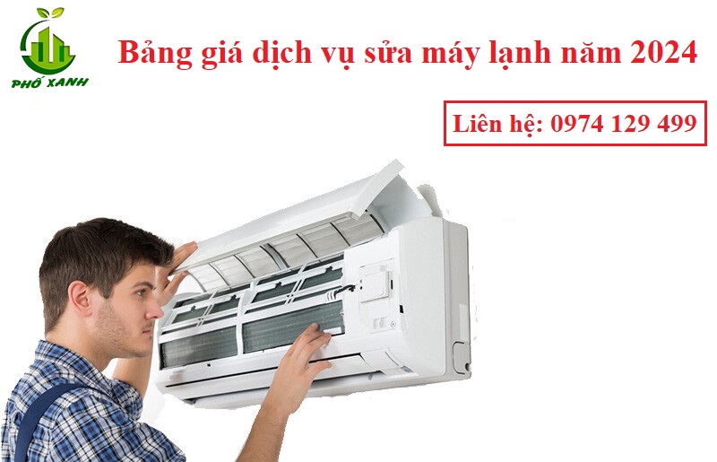 Bảng giá dịch vụ sửa máy lạnh năm 2024 - Điện Lạnh Phố Xanh
