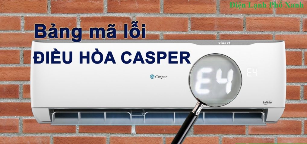 Mã lỗi máy lạnh Casper Điện lạnh Phố Xanh