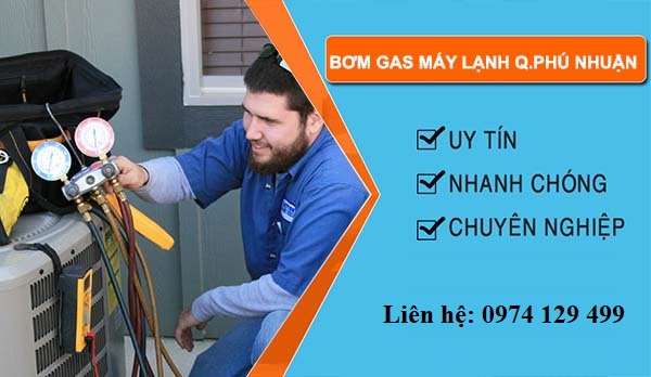 Bơm gas máy lạnh quận Phú Nhuận