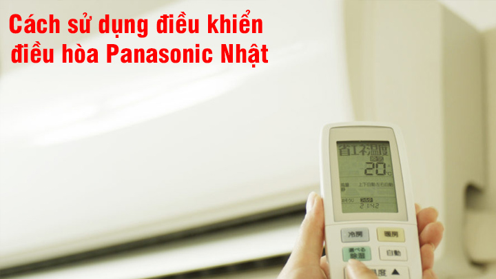 remote máy lạnh panasonic nhật Điện lạnh Phố Xanh
