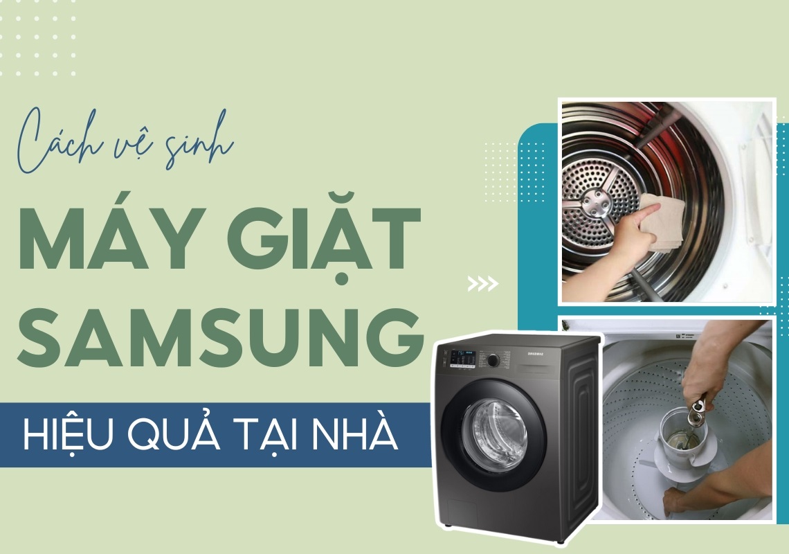 hướng dẫn vệ sinh máy giặt samsung Điện lạnh Phố Xanh