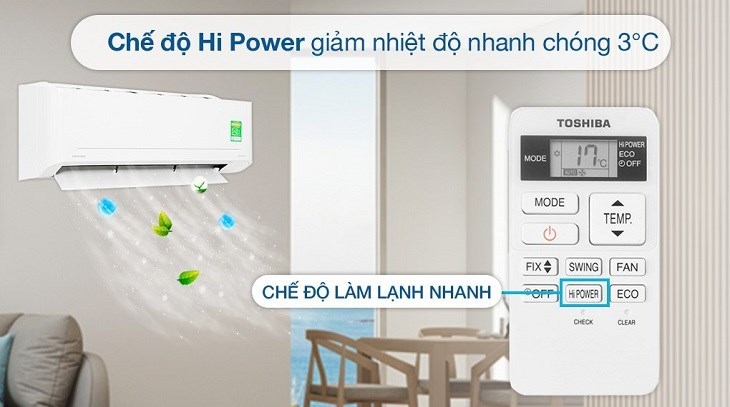 Chế độ Hi Power cho phép máy lạnh hoạt động ở công suất tối đa