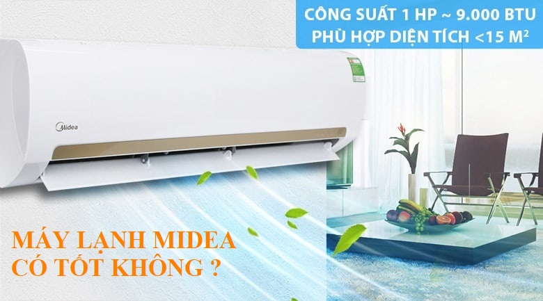 Máy lạnh Midea có tốt không ?