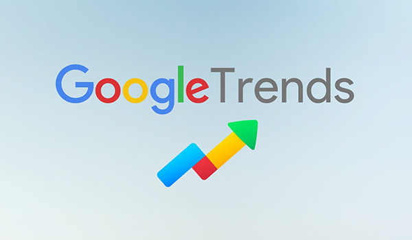Google Trends là gì? Cách sử dụng Google Trends hiệu quả