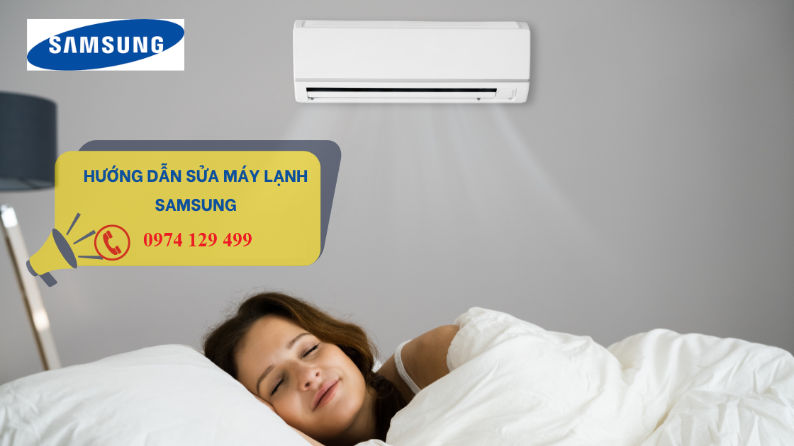 Hướng dẫn cách sửa máy lạnh Samsung không mát