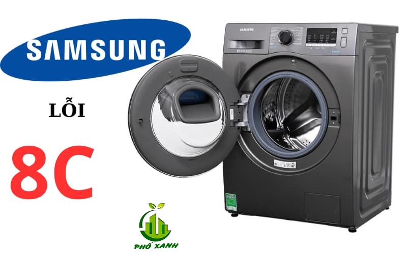 Lỗi 8C Máy Giặt Samsung - Nguyên Nhân, Cách Khắc Phục Và Sửa Chữa Tại Nhà