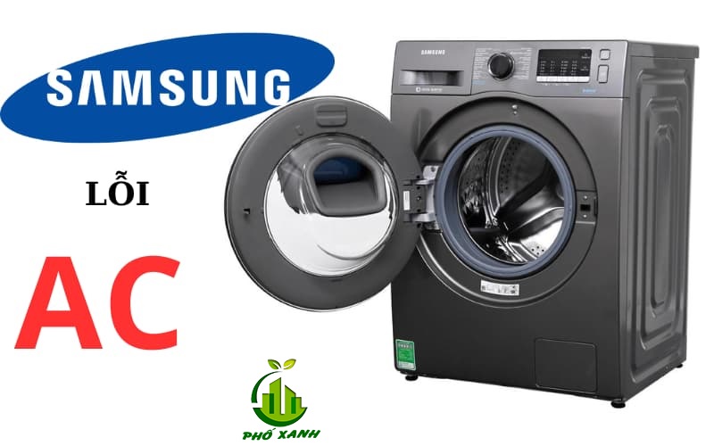 Lỗi AC máy giặt Samsung | Nguyên nhân & cách sửa hiệu quả