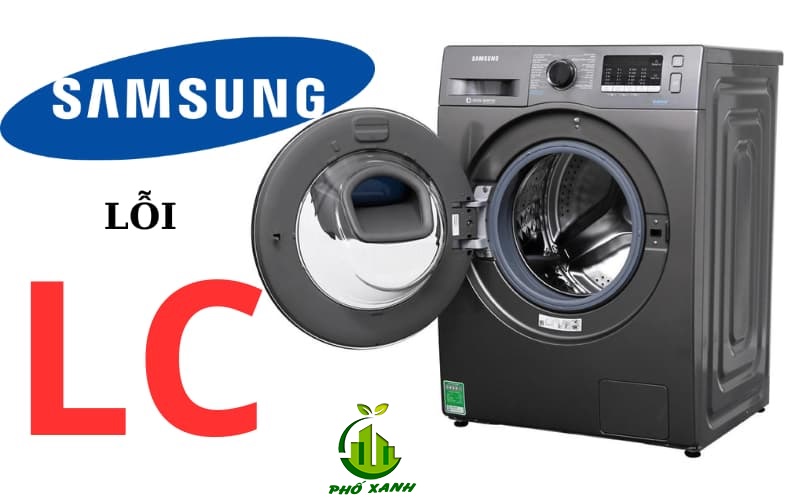 Lỗi LC máy giặt Samsung - Nguyên nhân, cách xử lý hiệu quả tại nhà