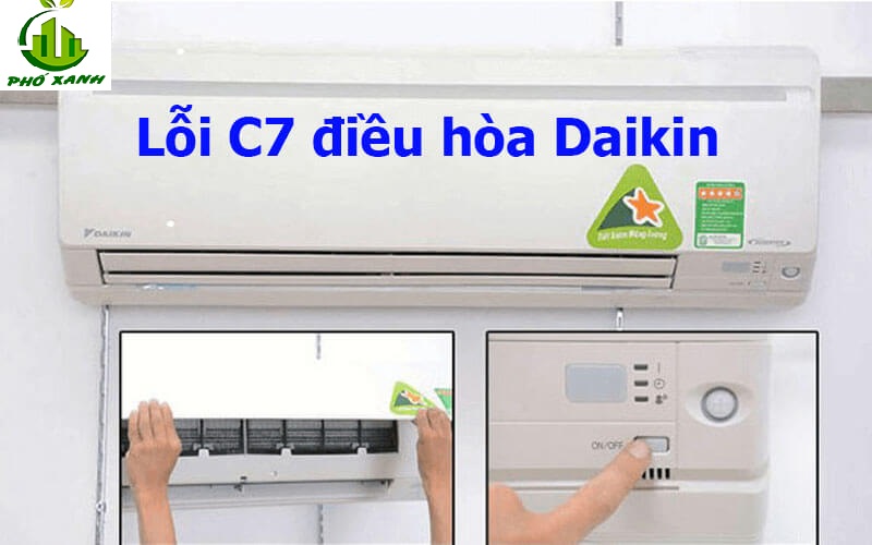 Hướng dẫn sửa lỗi C7 máy lạnh Daikin tại nhà
