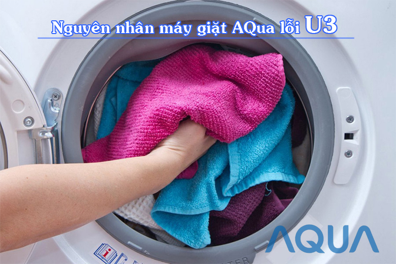 Lỗi U3 máy giặt Aqua