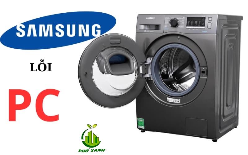 Lỗi PC máy giặt Samsung - Nguyên nhân, cách khắc phục & dịch vụ sửa uy tín tại Điện Lạnh Phố Xanh
