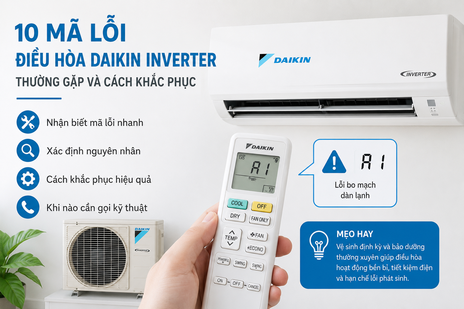 10 mã lỗi điều hòa Daikin Inverter thường gặp và cách sửa