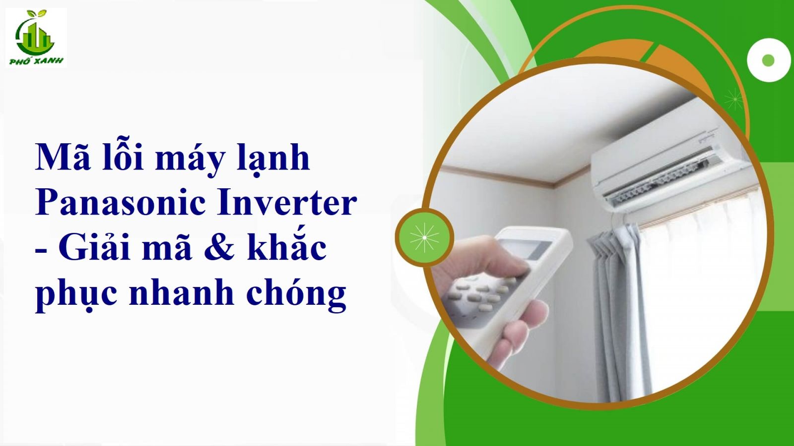 Tổng hợp bảng mã lỗi máy lạnh Panasonic Inverter và cách khắc phục