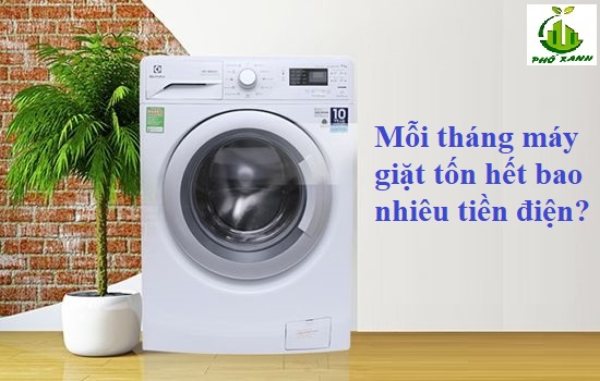 Mỗi tháng máy giặt tốn hết bao nhiêu tiền điện? 