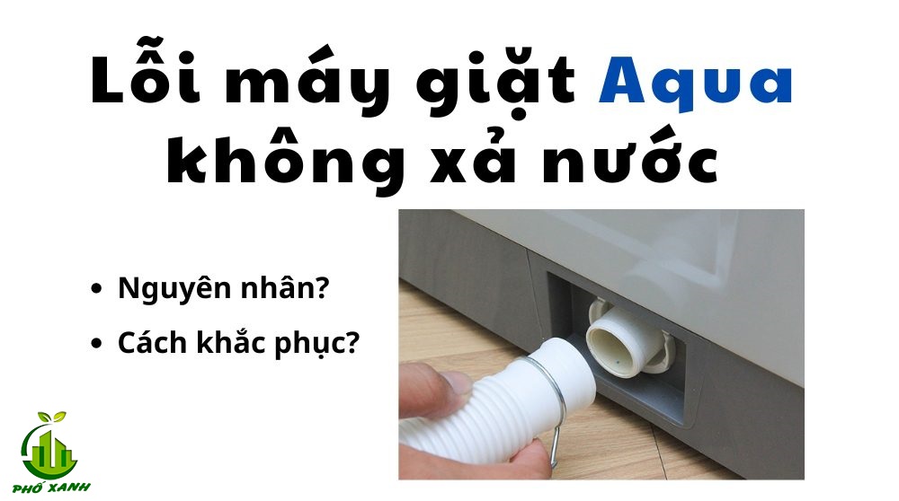 máy giặt aqua không xả nước 