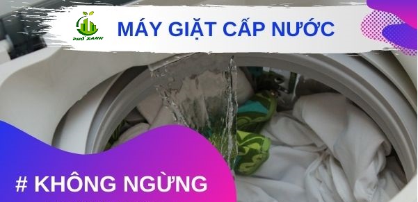 máy giặt samsung cấp nước liên tục Điện lạnh Phố Xanh