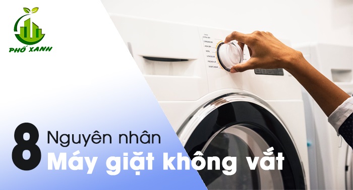 8 Lý do máy giặt không vắt và cách khắc phục