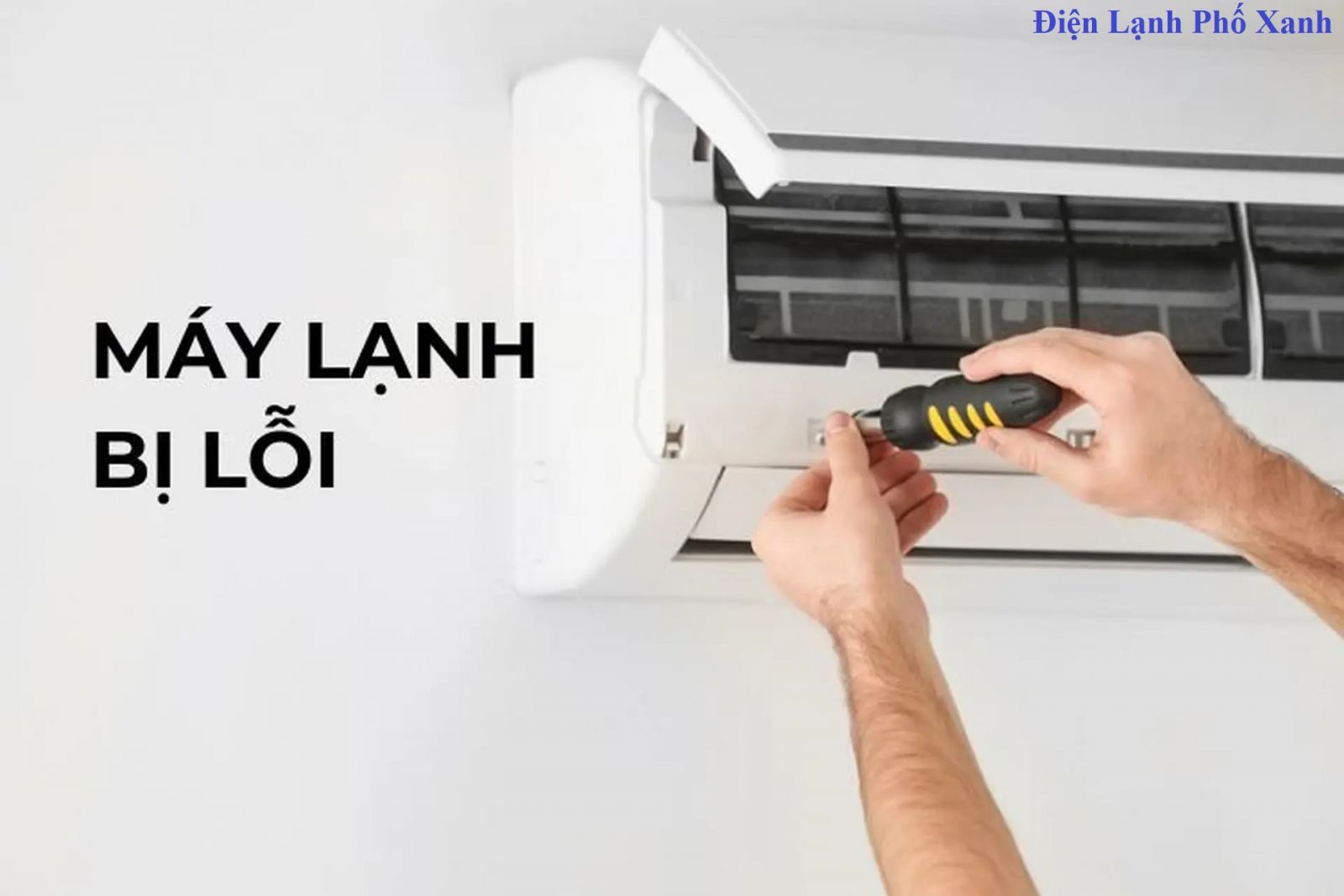 Máy lạnh bị lỗi - Nguyên nhân, cách khắc phục và dịch vụ sửa máy lạnh Phố Xanh