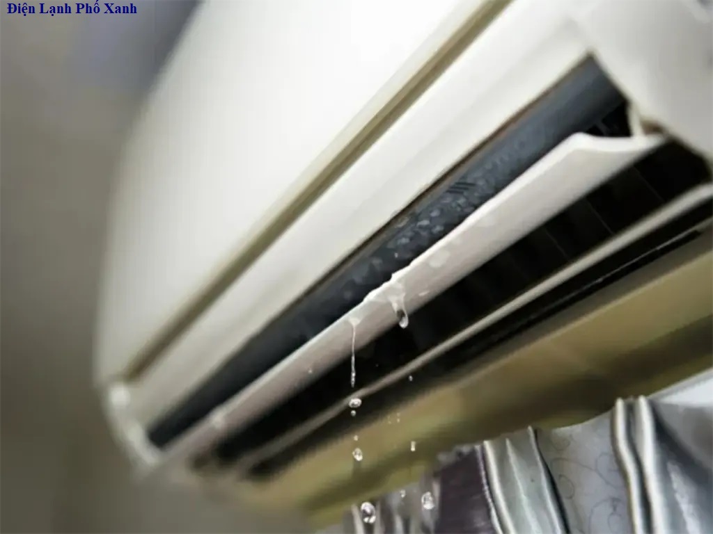 Máy lạnh bị chảy nước -  Điện lạnh Phố Xanh
