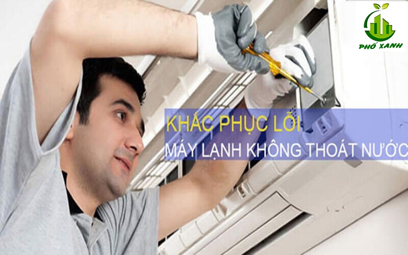 Sửa máy lạnh không thoát nước