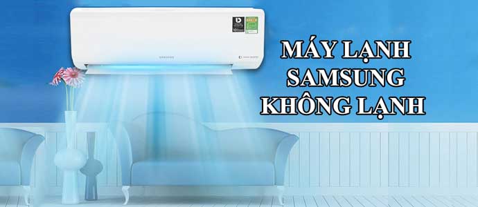 Sửa máy lạnh Samsung không lạnh