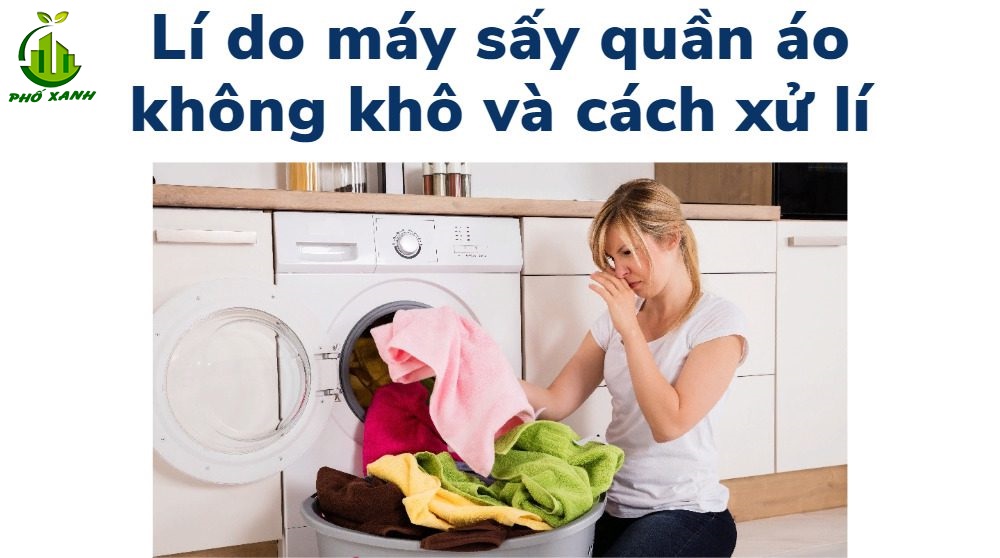 Máy sấy khô không đều - Nguyên nhân, cách khắc phục