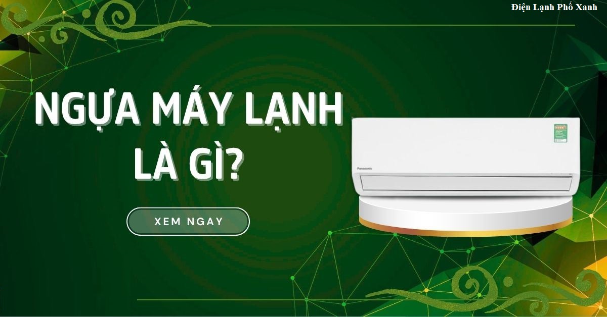 Ngựa máy lạnh là gì? Cách nhận biết công suất máy lạnh chính xác & chọn chuẩn cho mọi không gian