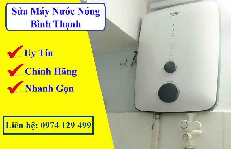 Sửa máy nước nóng quận Bình Thạnh