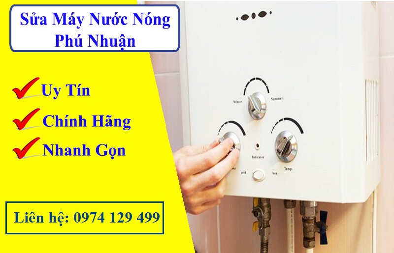 Sửa máy nước nóng quận Phú Nhuận
