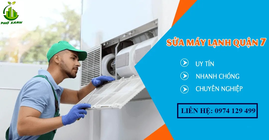 Dịch vụ sửa máy lạnh tại Quận 7 - Chuyên Nghiệp & Uy Tín
