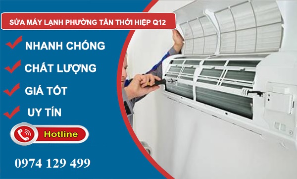Sửa máy lạnh tại Tân Thới Hiệp Quận 12
