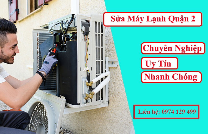 Sửa máy lạnh tại Quận 2