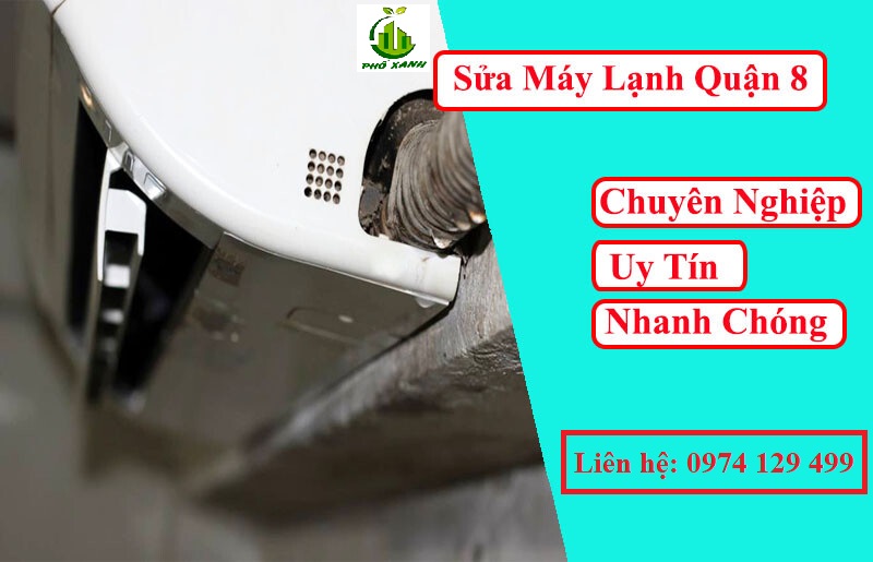 Sửa máy lạnh tại Quận 8