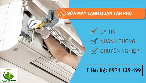 Sửa máy lạnh Quận Tân Phú giá rẻ