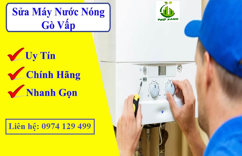 Sửa máy nước nóng quận gò vấp