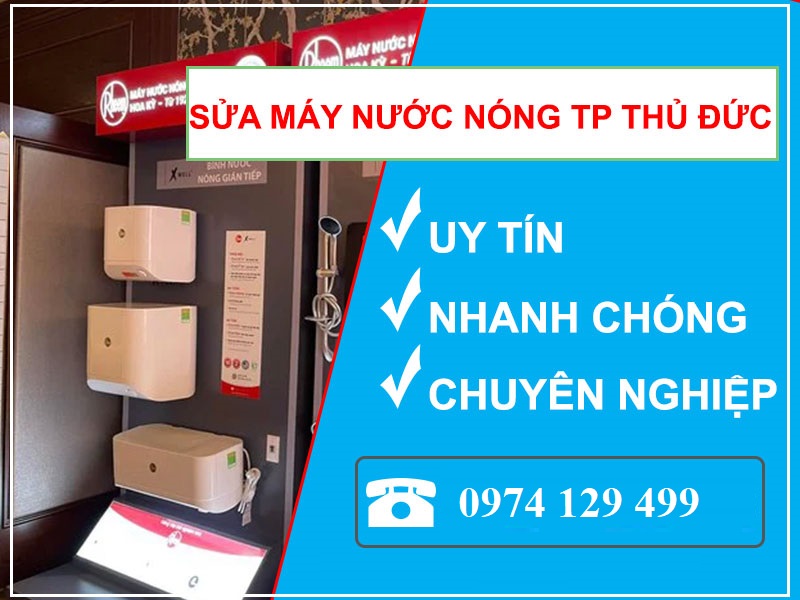 Sửa máy nước nóng Thành Phố Thủ Đức