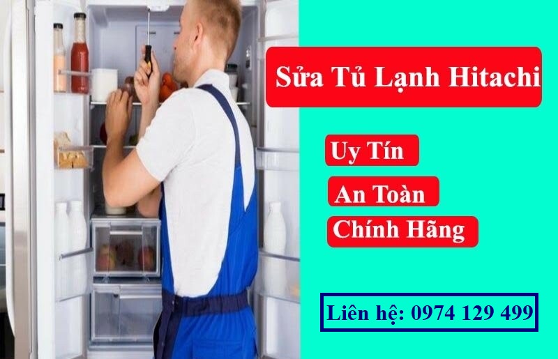 Sửa tủ lạnh Hitachi chuyên nghiệp tại TP.HCM