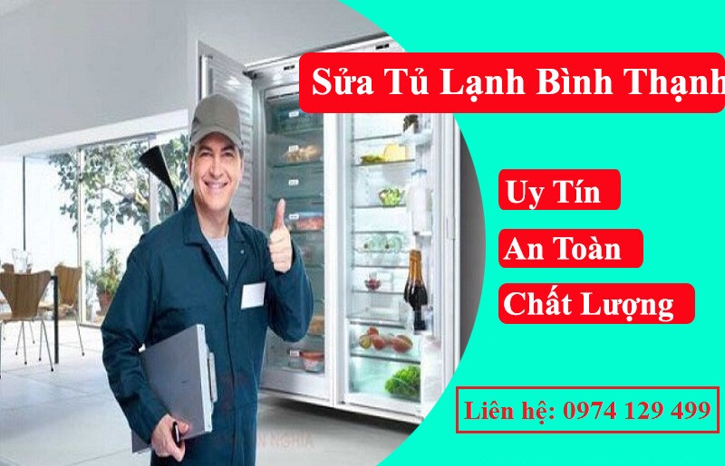 Sửa tủ lạnh tại Quận Bình Thạnh