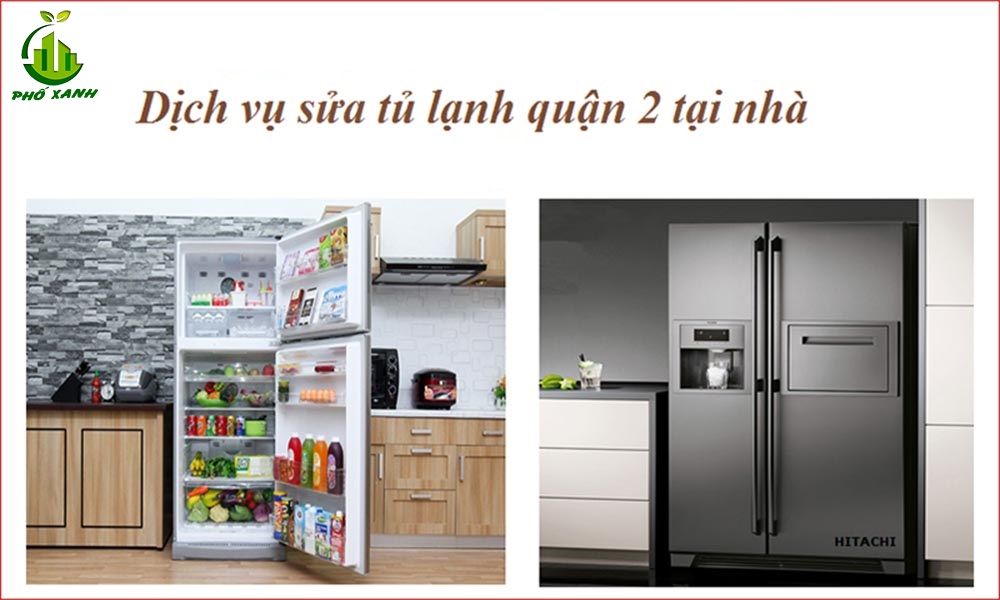 Sửa tủ lạnh Quận 2 