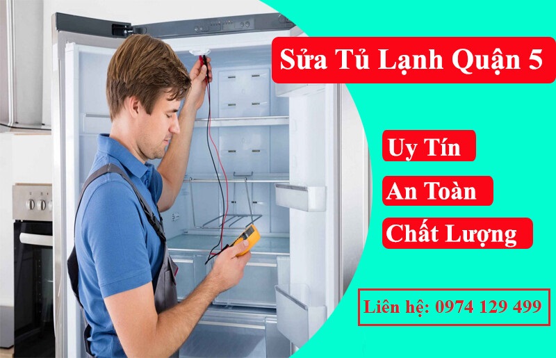 Sửa tủ lạnh tại Quận 5