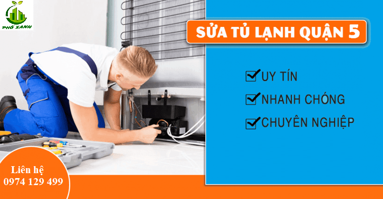 Dịch vụ sửa tủ lạnh quận 5